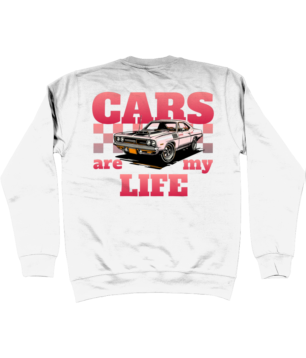Sweatshirt Cars are my Life